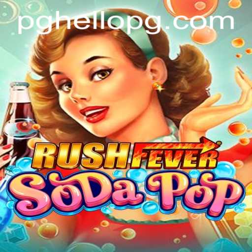 RushFeverSodaPop: An Exciting Gaming Experience with a Twist